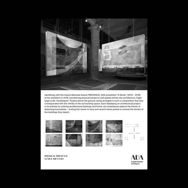 ADA Angela Deuber Architect Architects Architektin Architecture Switzerland Swiss Schweiz Zurich Zürich
La Biennale di Venezia Venice Italia Italy FREESPACE 8 Works
Analytique Physical Presence Infinity Space Drawings Dissolving Boundaries Stories
